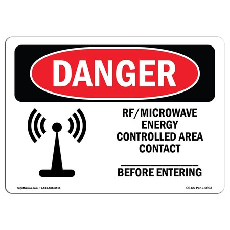 Signmission Safety Sign, OSHA Danger, 5" Height, 7" Width, Rf Microwave Energy Controlled Area Custom, Landscape OS-DS-D-57-L-1693